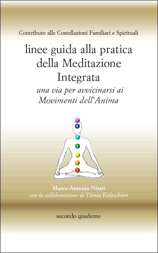 2018: Linee guida alla Meditazione Integrata di Marco Nistri